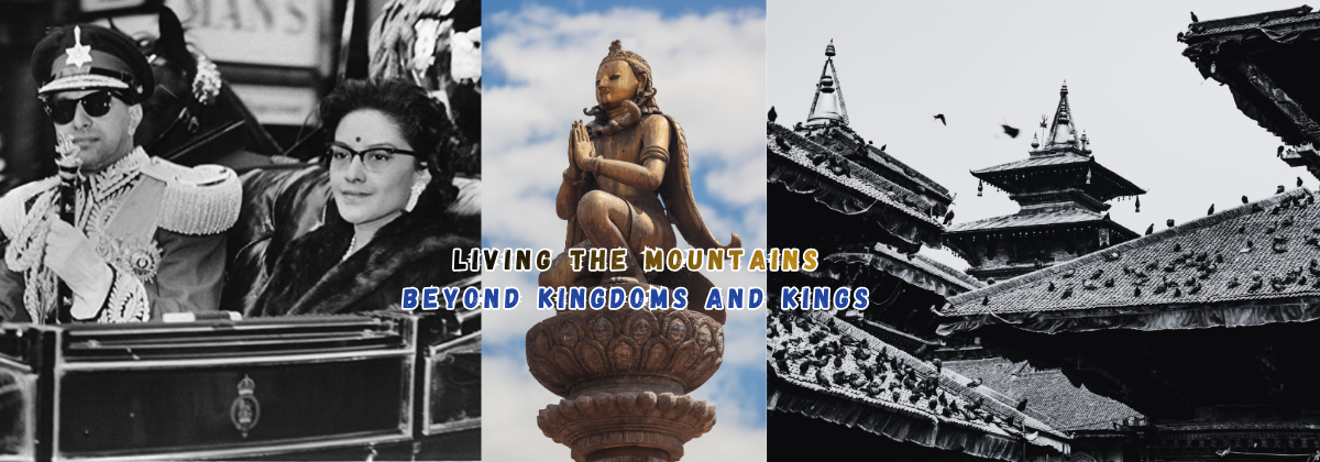 Living the Mountains Beyond Kingdoms and Kings: A Himalayan Story from Dil Gurung
